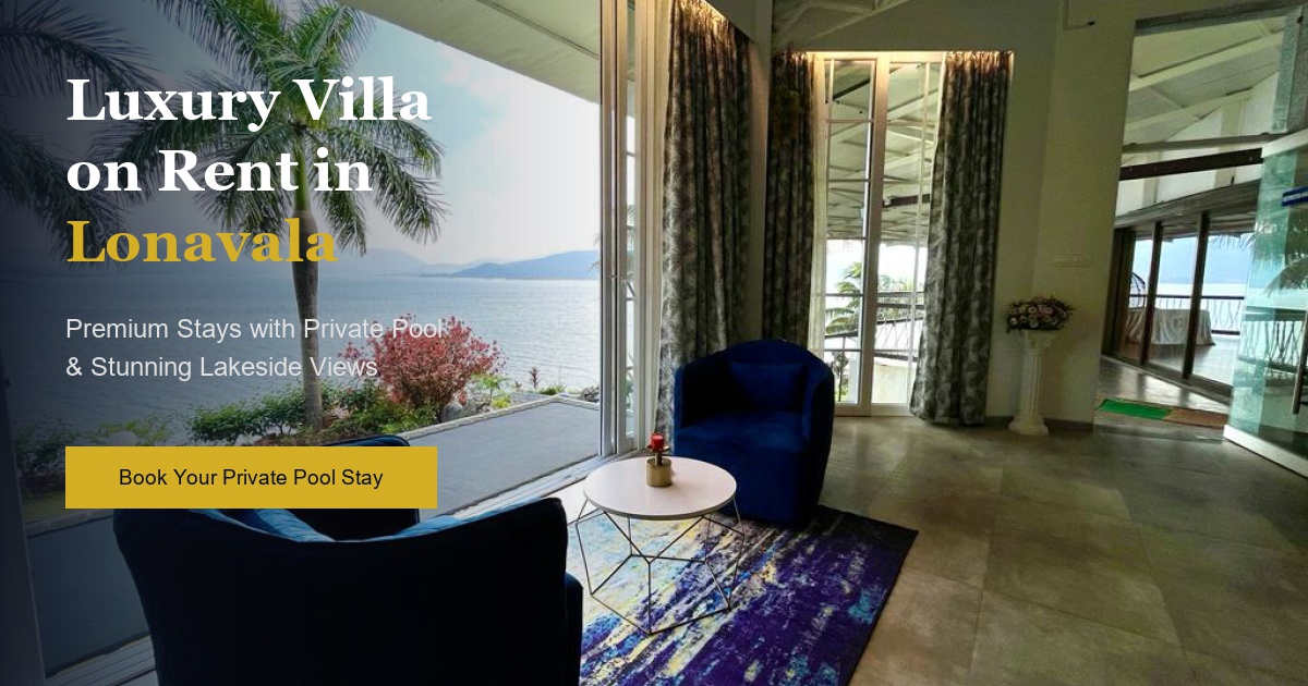 Premium luxury villa on rent in Lonavala with private pool and lakeside views